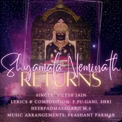 Shyamala Neminath Returns